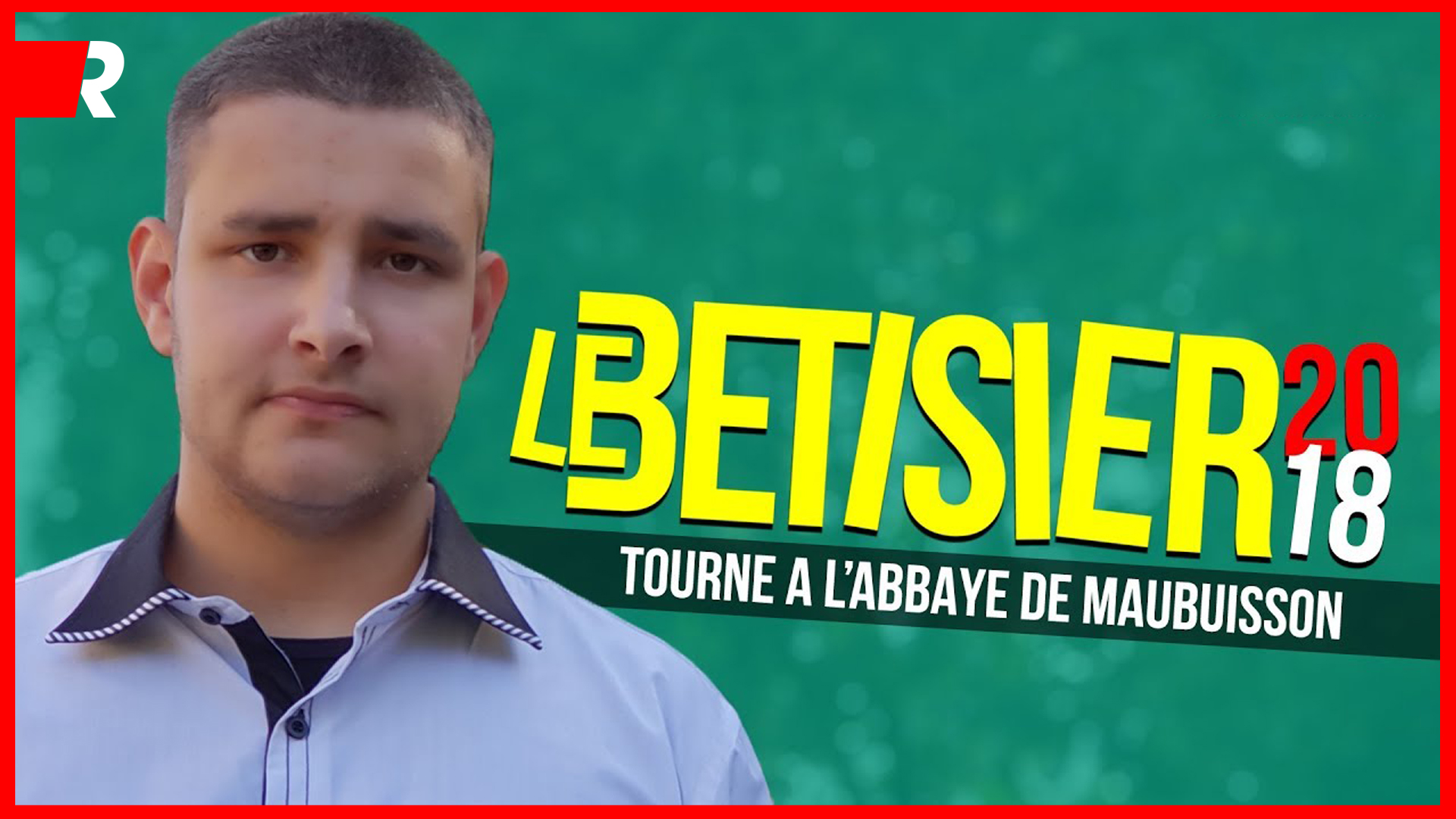 Bêtisier 2018